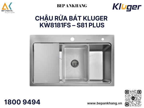 Chậu rửa bát 1 hố Kluger KW8181FS S81 Plus - Inox POSCO 304 - LINEN dập nổi chống xước